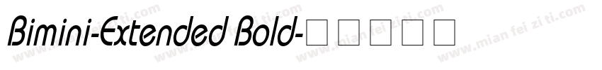 Bimini-Extended Bold字体转换